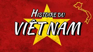 HISTOIRE DU VIETNAM EN 14 MINUTES