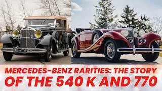 Mercedes-Benz Rarities: The Story of the 540 K and 770