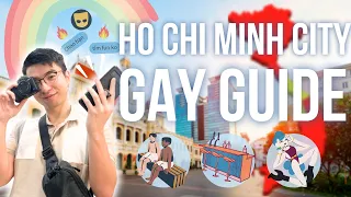 The ESSENTIAL GAY GUIDE to Ho Chi Minh City! || Guide to Gay Saigon