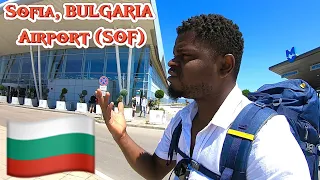 Sofia, BULGARIA Airport (SOF) - What To Know 🇧🇬🇧🇬🇧🇬