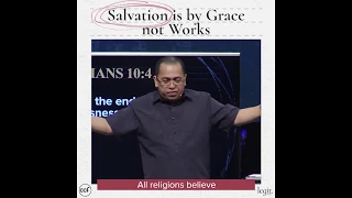 Salvation is by Grace Not Works - Bong Saquing - Legit Snippets