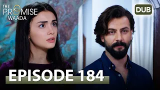 Waada (The Promise) - Episode 184 | URDU Dubbed | Season 2 [ترک ٹی وی سیریز اردو میں ڈب]