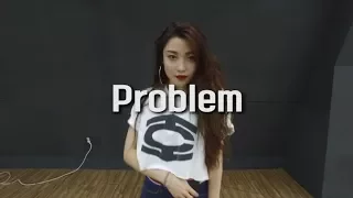 Problem ft. Iggy Azalea - Ariana Grande | Hyo Choreography