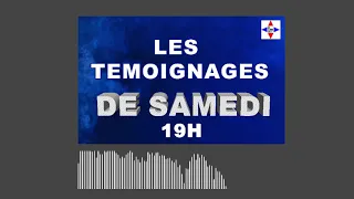 LES TEMOIGNAGES DE SAMEDI LE 18/09/2021 by Chris Ndikumana