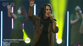 Kunyanyikan KebaikanMu - GSJS Gereja Satu Jam Saja