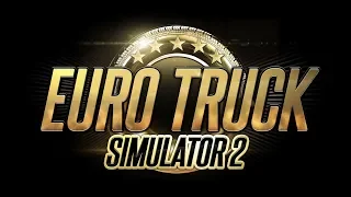 КАТАЕМ ВАШИХ МАМ ПО ЕВРОПЕ/ EURO TRUCK SIMULATOR 2