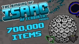 700,000 ITEMS MOD IS BACK! :: Binding of Isaac: Afterbirth+ Mod Spotlights