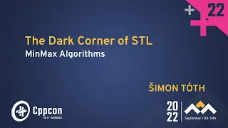 The Dark Corner of STL in Cpp: MinMax Algorithms - Šimon Tóth - CppCon 2022