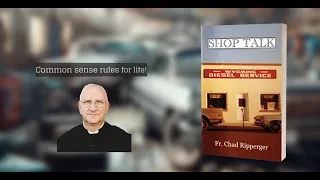 Book Review: Shop Talk by Fr. Ripperger