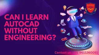 Can I Learn AutoCAD Without Engineering?