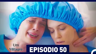 Um Milagre Episódio 50 (Dublagem em Português)