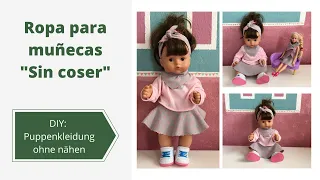 Ropa para muñecas sin coser! fácil y rápido! / Puppenkleidung ohne nähen