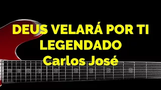 DEUS VELARÁ POR TI - 04 HARPA CRISTÃ- Carlos José LEGENDADO