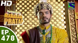 Bharat Ka Veer Putra Maharana Pratap - महाराणा प्रताप - Episode 478 - 31st August, 2015