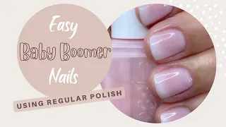 Easy Baby Boomer On Short Nails | French Fade