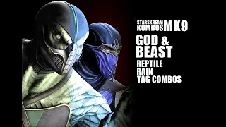 God & Beast - MK9 Reptile & Rain Tag Combos