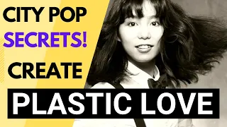 Produce Plastic Love Like a Pro: Mariya Takeuchi City Pop Tutorial 🎶