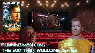 The Running Man 1987 | Does it hold up to our Present Day?  |  Would you watch reality death T.V.?
