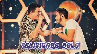 Hugo e Guilherme | FELICIDADE DELA  - (Letra)