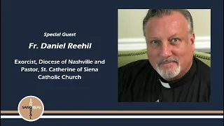 Fr. Dan Reehil, Exorcist of the Diocese of Nashville