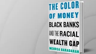 Author examines the racial wealth gap in America