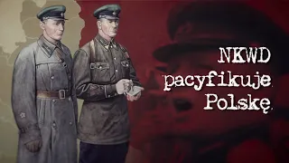 How the NKVD Pacified Poland