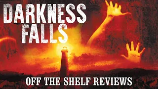 Darkness Falls Review - Off The Shelf Reviews