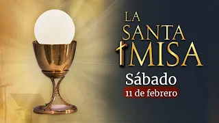 Santa Misa de HOY Sábado 11 de Febrero de 2023 en Teleamiga