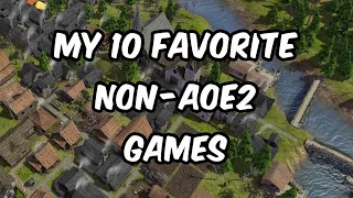 My 10 favorite non-AoE2 games (under $25)