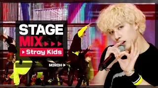 [Stage Mix] 스트레이 키즈 - MIROH (Stray Kids - MIROH)