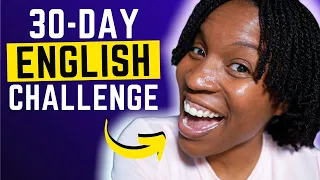 30 DAY ENGLISH CHALLENGE | Take Your English To The Next Level