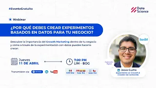 Webinar | ¿Por qué debes crear experimentos basados en datos para tu negocio?