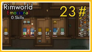 RimWorld : EMOCIONAL - Ep 23 (Tribu - 0 Skill) 😡😔😃😱🤢 | Gameplay Español