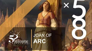 Joan of Arc - The Life and Brutal Execution of the Maid of Orleans