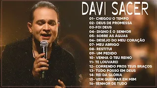 Davi Sacer - As Músicas De Maior Sucesso , A Melhor Música Religiosa 2023 Gospel - Deu De Promessas