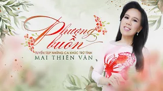 Mai Thiên Vân | Tuyển Tập Những Ca Khúc Trữ Tình 2020