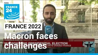 French President Macron faces a daunting range of tasks after re-election • FRANCE 24 English