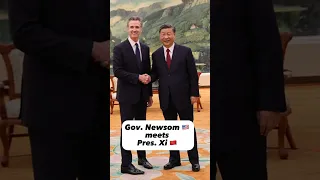 Newsom Meets Xi #china #california