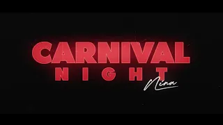 NINA - "CARNIVAL NIGHT" Lyric Video
