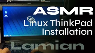 ASMR Installing Linux on ThinkPad (T430) (No Talking)