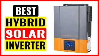 TOP 5 Best Hybrid Solar Inverter 2023 | New 12V 24V PowMr Hybrid Solar Inverter