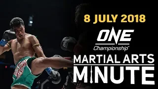 ONE: Martial Arts Minute | 8 July 2018