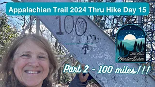 Appalachian Trail 2024 Thru Hike Day 15 Part 2