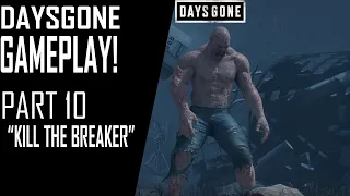 How to defeat the breaker easily - days gone