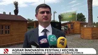 Real tv: Aqrar İnnovasiya Festivalı keçirilib.