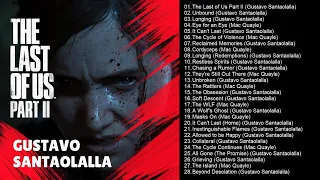 The Last of Us Part 2 (Original Soundtrack) | Full Album - Gustavo Santaolalla