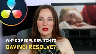 5 MAIN REASONS why people switch to DaVinci Resolve