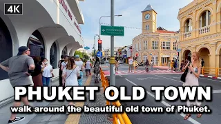 【🇹🇭 4K】Walking around the beautiful old town of Phuket 2022
