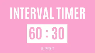 60 Seconds Interval Timer With 30 Seconds Rest | 60/30 Timer | Workout Timer