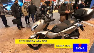 2022 All New Honda ADV 350 Walkaround EICMA 2021 Milan